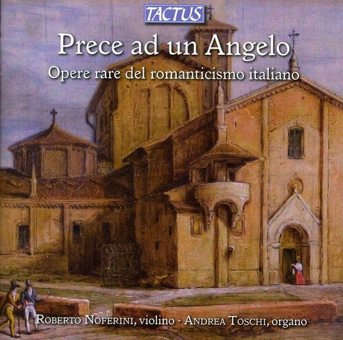 CD диск Toschi / Noferini: Prece Ad Un Angelo: Rare Works of Italian
CD диск Toschi / Noferini: Prece Ad Un Angelo: Rare Works of Italian