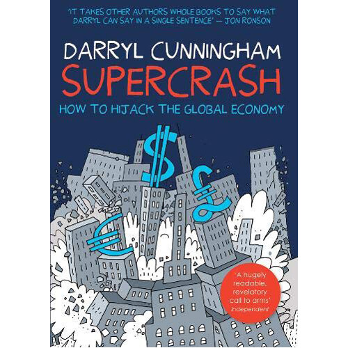 Книга Supercrash: How To Hijack The Global Economy (Paperback)
Книга Supercrash: How To Hijack The Global Economy (Paperback)