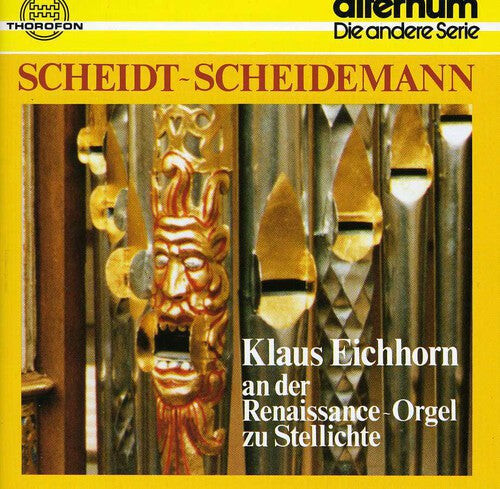 CD диск Scheidt / Eichhorn, Klaus: Organ Works
CD диск Scheidt / Eichhorn, Klaus: Organ Works
