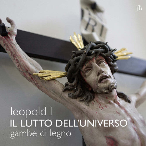CD диск Leopold / Di Legno / Baroni / Allegrezza / Borgion: Kaiser Leopold I: Il Lutto Dell'Universo
CD диск Leopold / Di Legno / Baroni / Allegrezza / Borgion: Kaiser Leopold I: Il Lutto Dell'Universo
