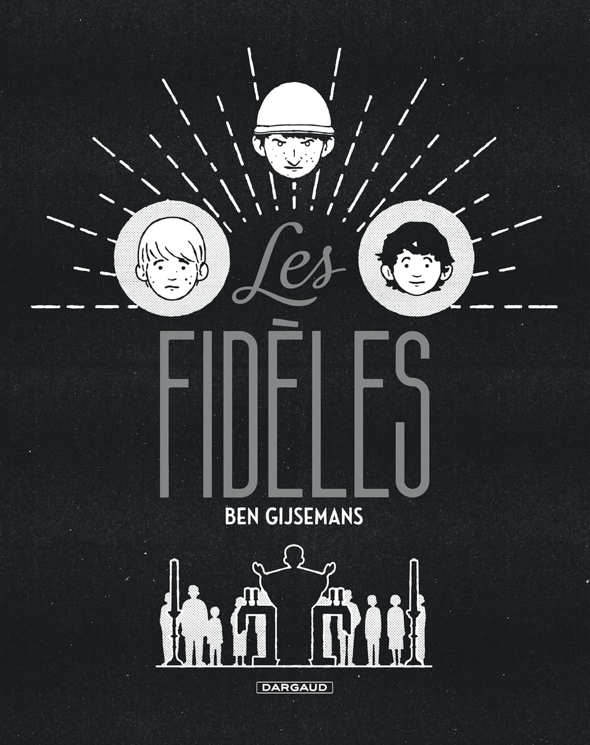 Les Fidèles (DARGAUD)
Les Fidèles (DARGAUD)