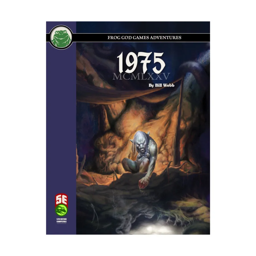 1975 - MCMLXXV (5E), D&D 5e Adventures, Sourcebooks & Supplements (Frog God Games), мягкая обложка
1975 - MCMLXXV (5E), D&D 5e Adventures, Sourcebooks & Supplements (Frog God Games), мягкая обложка