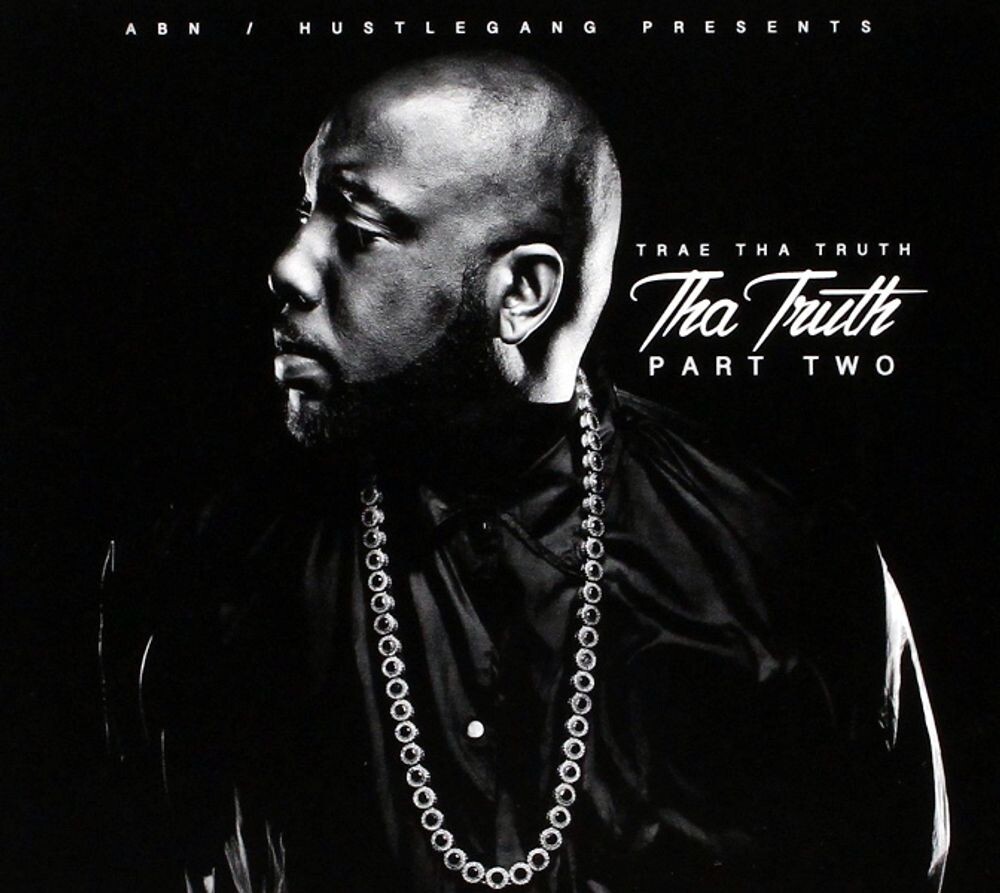 Диск CD Tha Truth Part Two - Trae Tha Truth
Диск CD Tha Truth Part Two - Trae Tha Truth