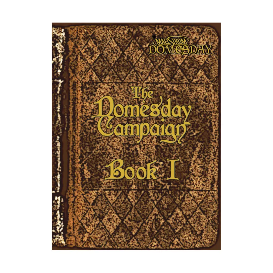 Domesday Campaign - Book 1, Maelstrom Domesday, мягкая обложка 
Domesday Campaign - Book 1, Maelstrom Domesday, мягкая обложка