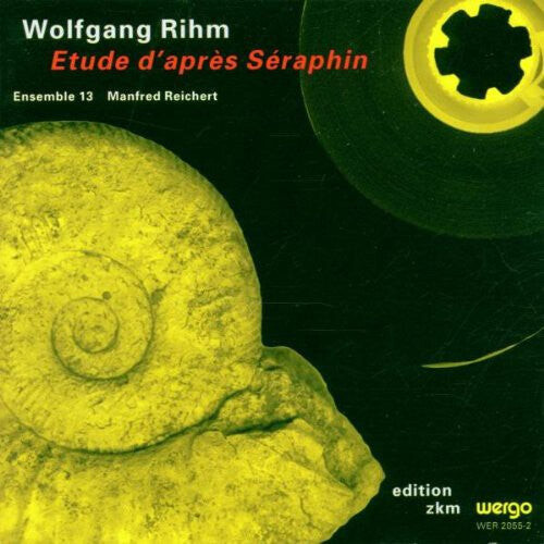 CD диск Rihm / Ensemble 13 / Reichert: Etude D'apres Seraphin
CD диск Rihm / Ensemble 13 / Reichert: Etude D'apres Seraphin