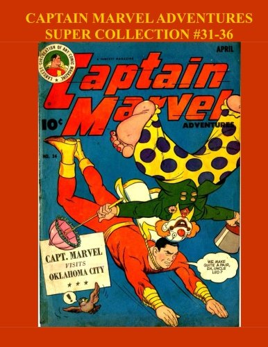 Captain Marvel Adventures Super Collection #31-36: Black & White (CreateSpace Independent Publishing Platform)
Captain Marvel Adventures Super Collection #31-36: Black & White (CreateSpace Independent Publishing Platform)
