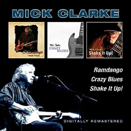 CD диск Clarke, Mick: Ramdango / Crazy Blues / Shake It Up
CD диск Clarke, Mick: Ramdango / Crazy Blues / Shake It Up