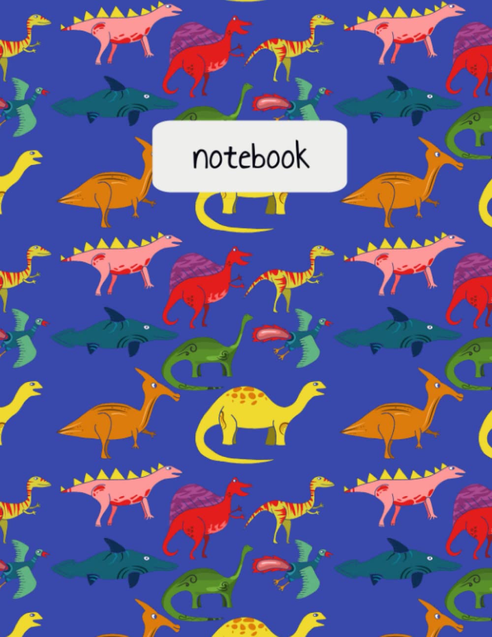 A4 notebook with lines, Dinosaur cover design for boys, 200 pages: A4 notebook with lines, Dinosaur cover design for boys, 200 pages
A4 notebook with lines, Dinosaur cover design for boys, 200 pages: A4 notebook with lines, Dinosaur cover design for boys, 200 pages