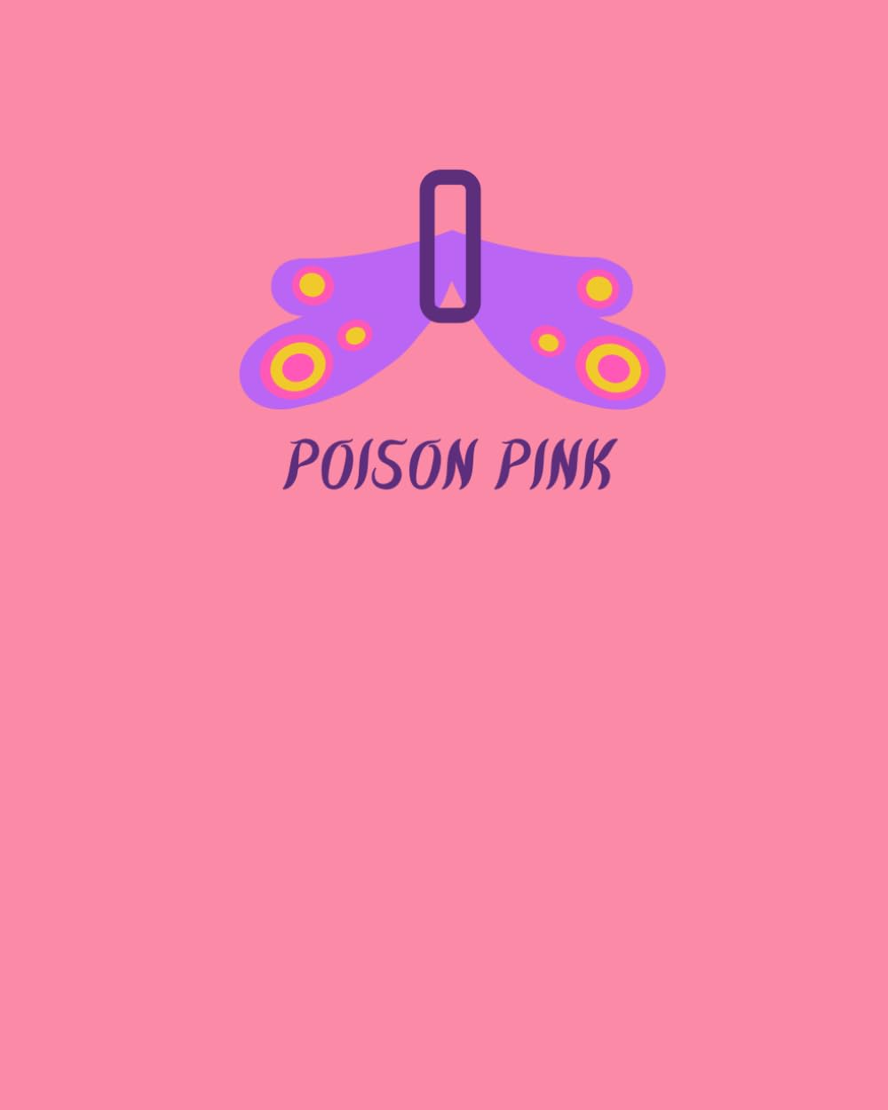 Poison Pink: Graph Notebook (Independently published)
Poison Pink: Graph Notebook (Independently published)
