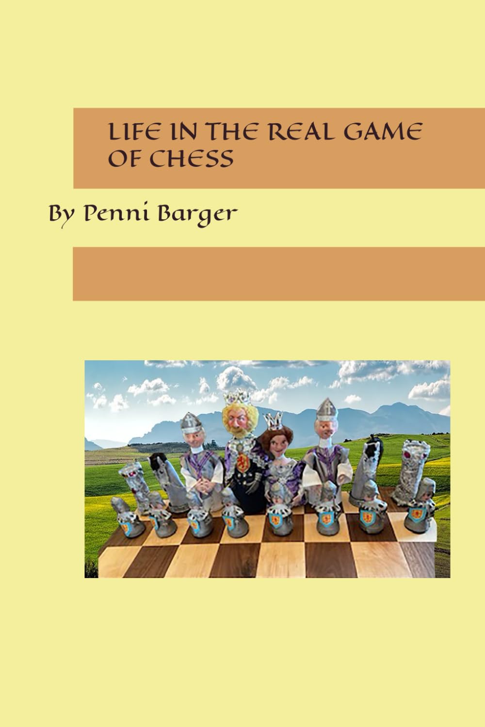 LIFE IN THE REAL GAME OF CHESS (Independently published)
LIFE IN THE REAL GAME OF CHESS (Independently published)