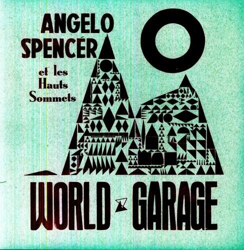 Виниловая пластинка Spencer, Angelo - World Garage
Виниловая пластинка Spencer, Angelo - World Garage