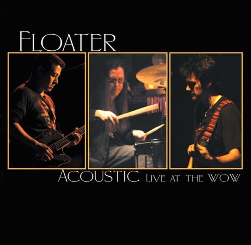 CD диск Floater: Acoustic Live at the Wow
CD диск Floater: Acoustic Live at the Wow