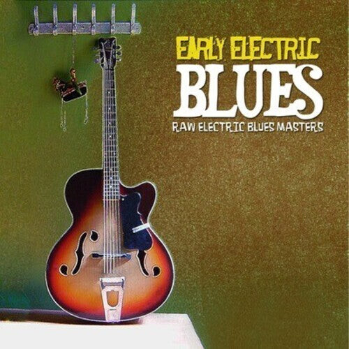 CD диск Early Electric Blues / Var: Early Electric Blues / Various
CD диск Early Electric Blues / Var: Early Electric Blues / Various