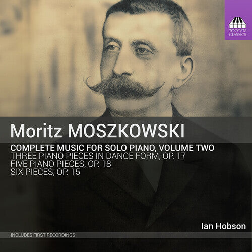 CD диск Moszkowski / Hobson: Complete Solo Piano 2
CD диск Moszkowski / Hobson: Complete Solo Piano 2