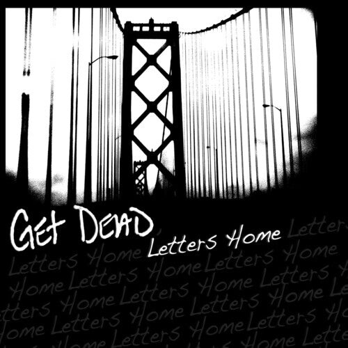 Виниловая пластинка Get Dead: Letters Home
Виниловая пластинка Get Dead: Letters Home