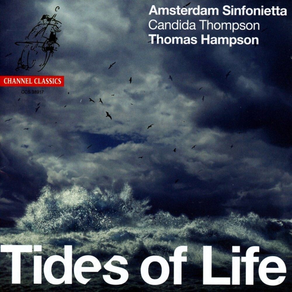 Диск CD Tides Of Life - Amsterdam Sinfonietta
Диск CD Tides Of Life - Amsterdam Sinfonietta