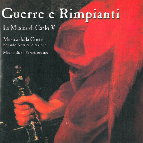 CD диск Cabezon / Flecha / Janequin / Narvaez / Ortiz: Guerre e Rimpianti
CD диск Cabezon / Flecha / Janequin / Narvaez / Ortiz: Guerre e Rimpianti