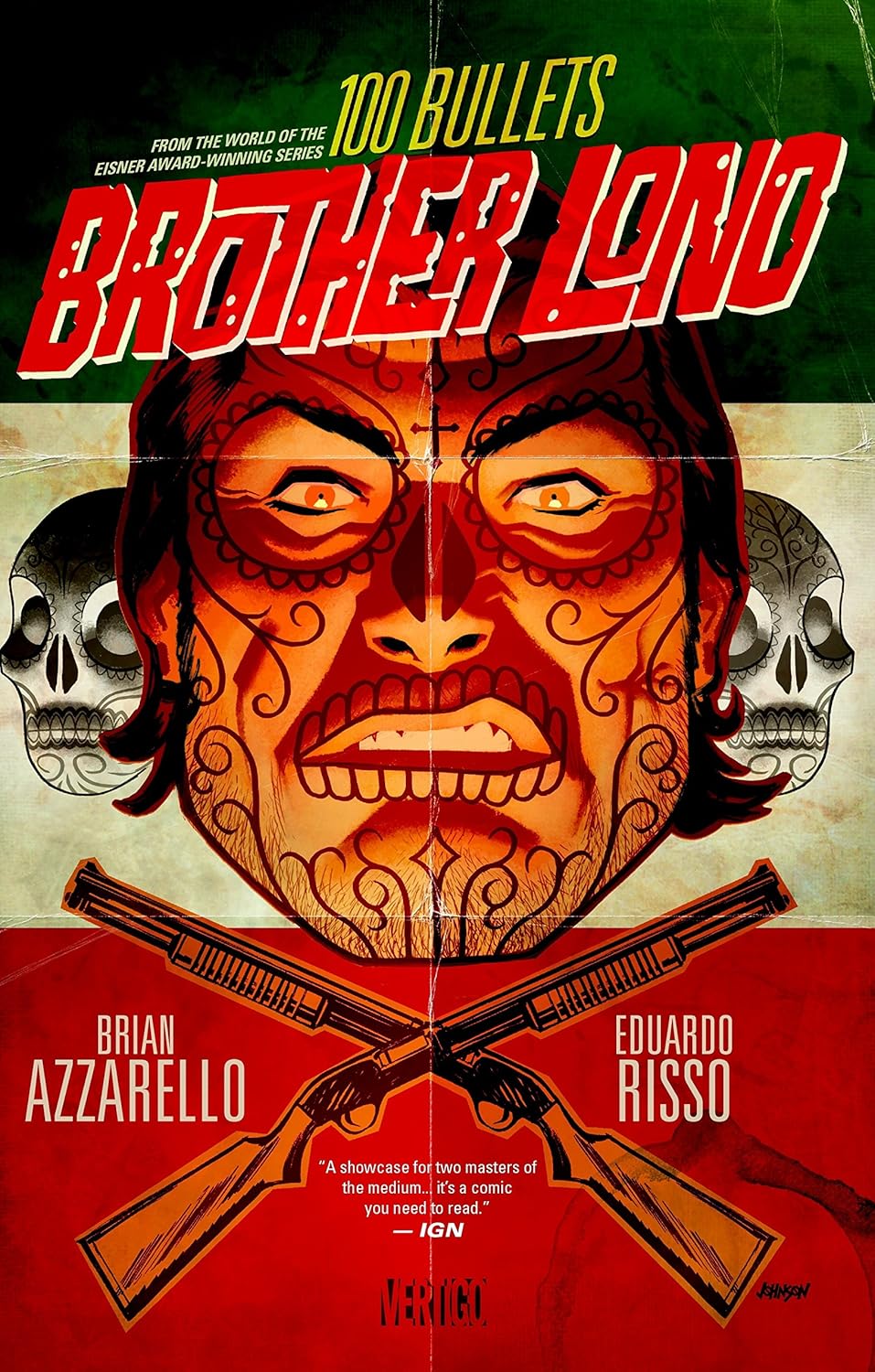 100 Bullets: Brother Lono: From the World of the Eisner Award-Winning Series (Vertigo)
100 Bullets: Brother Lono: From the World of the Eisner Award-Winning Series (Vertigo)
