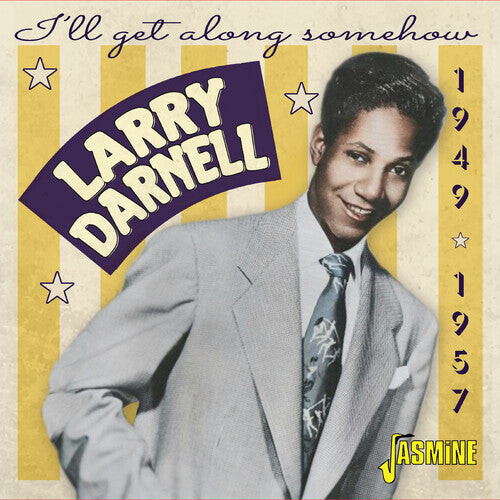 CD диск Darnell, Larry: I'Ll Get Along Somehow: 1949-1957
CD диск Darnell, Larry: I'Ll Get Along Somehow: 1949-1957