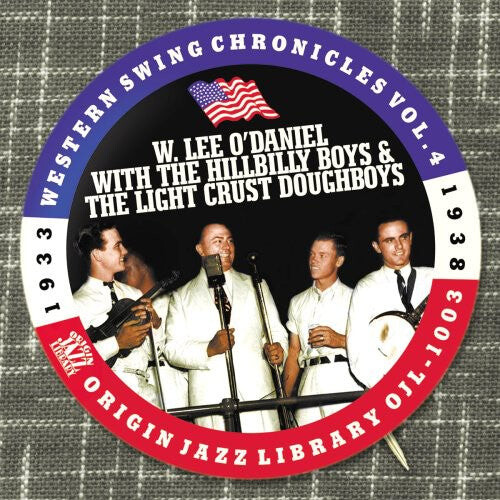 CD диск O'Daniel, W. Lee / Hillbilly Boys / Light Crust: Western Swing Chronicles, Vol. 4
CD диск O'Daniel, W. Lee / Hillbilly Boys / Light Crust: Western Swing Chronicles, Vol. 4