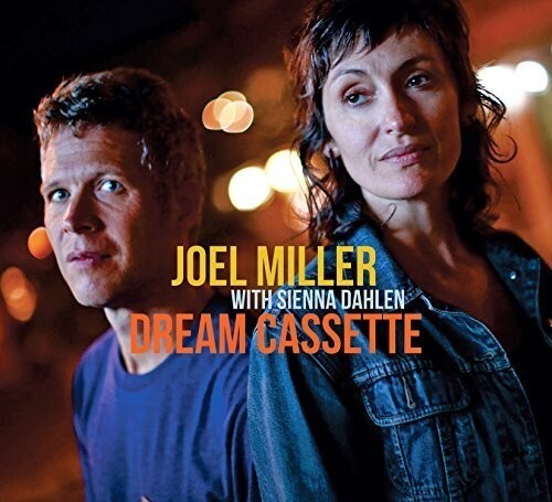 CD диск Miller, Joel / Dahlen, Sienna: Dream Cassette
CD диск Miller, Joel / Dahlen, Sienna: Dream Cassette