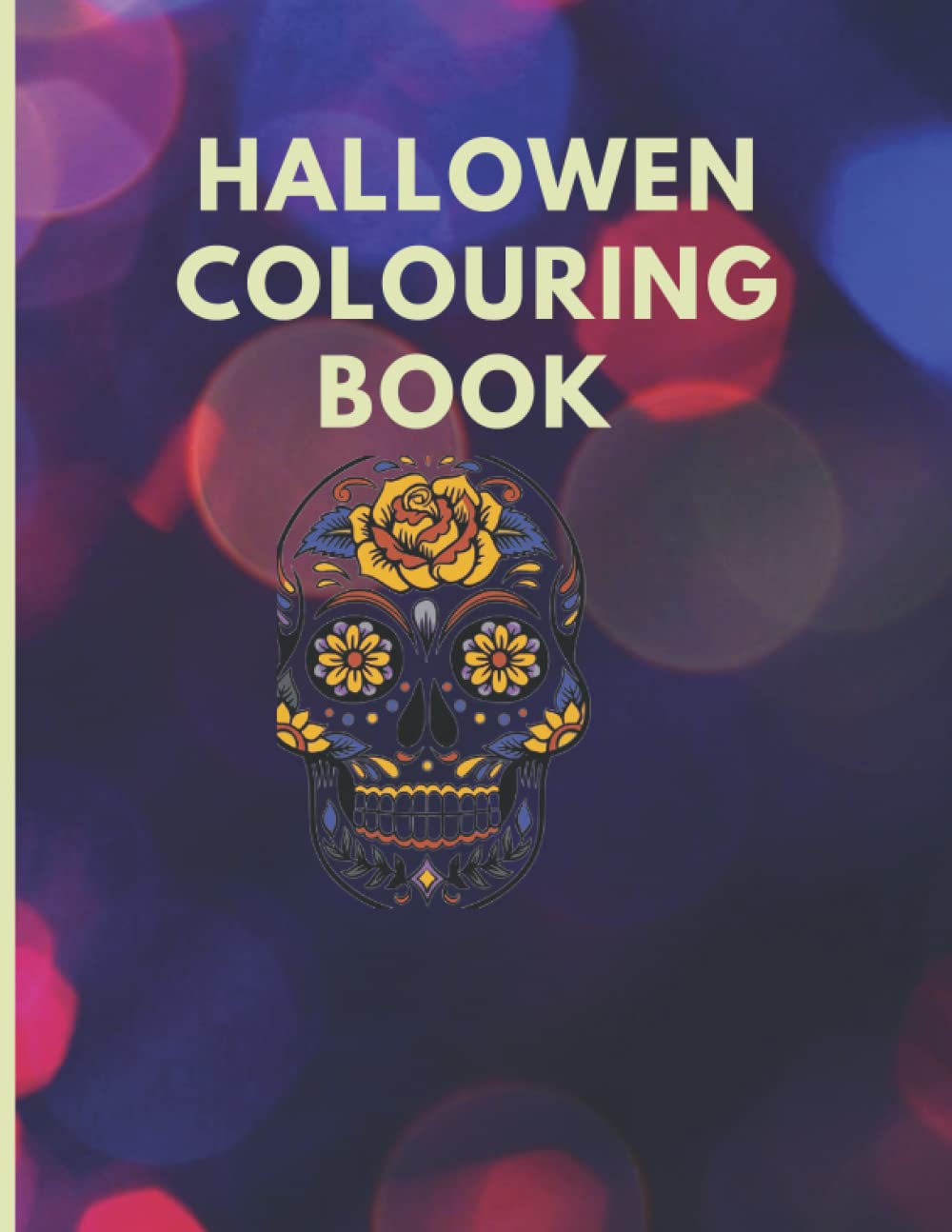 Halloween colouring book: LARGE PRINT 8.5x11 with blank pages (Independently published)
Halloween colouring book: LARGE PRINT 8.5x11 with blank pages (Independently published)