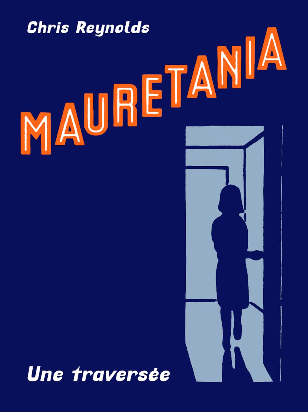 Mauretania: Une traversée (TANIBIS)
Mauretania: Une traversée (TANIBIS)