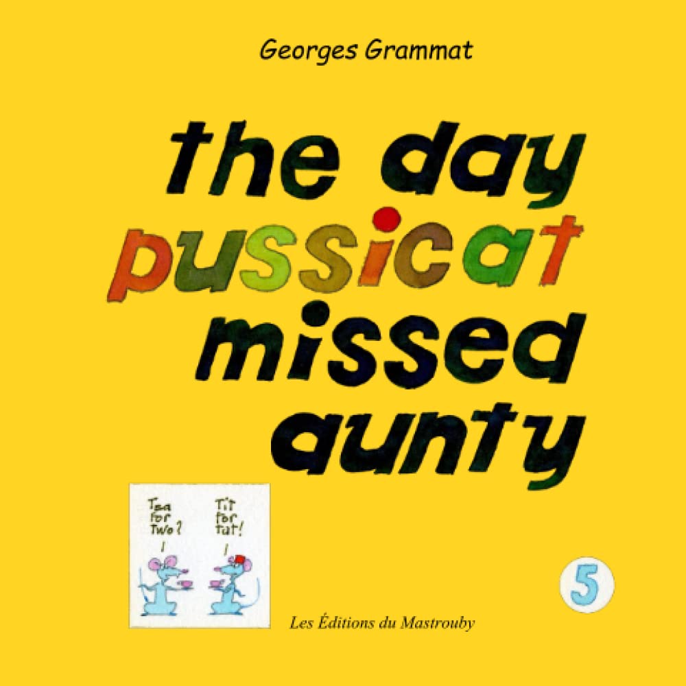 The day Pussicat missed aunty (Independently published)
The day Pussicat missed aunty (Independently published)