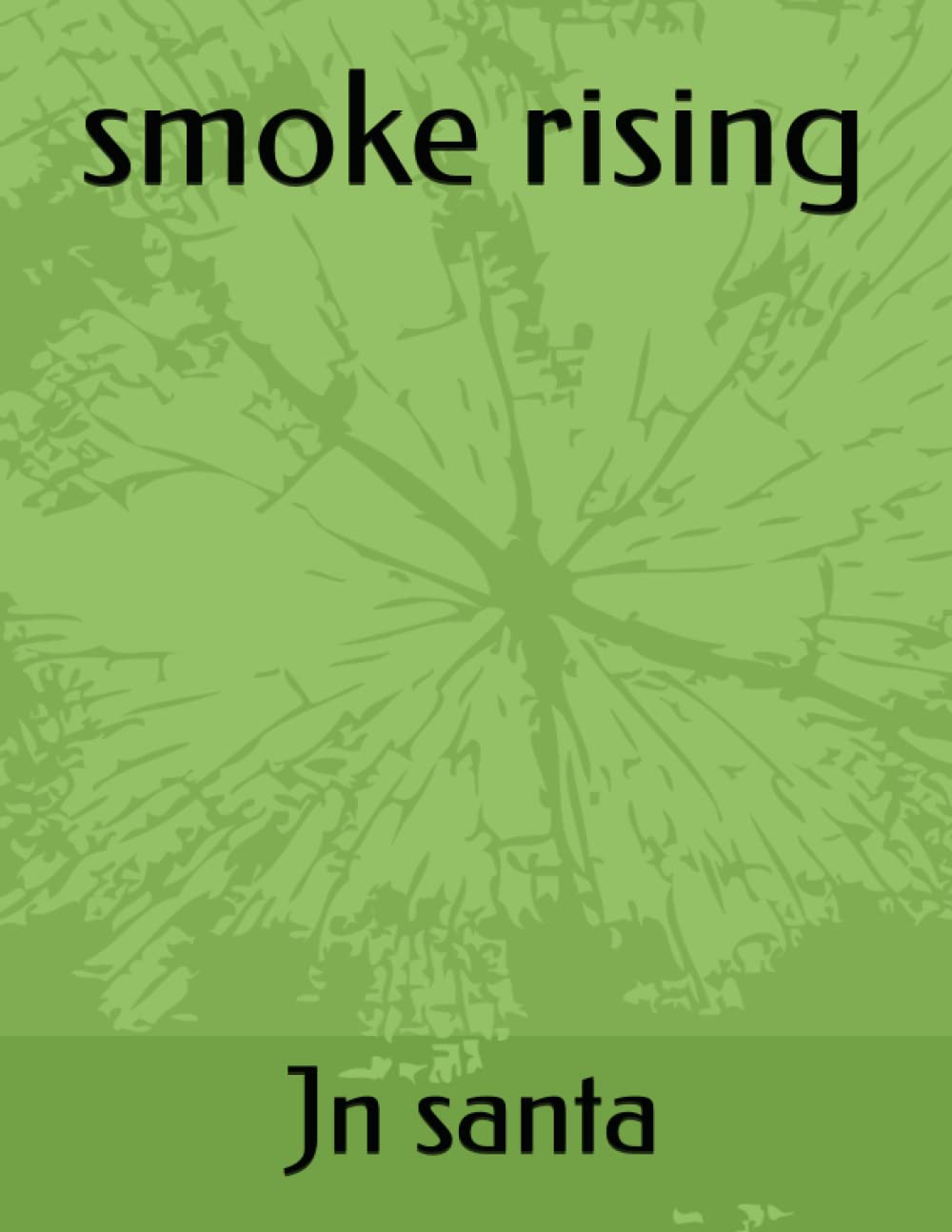 smoke rising
smoke rising