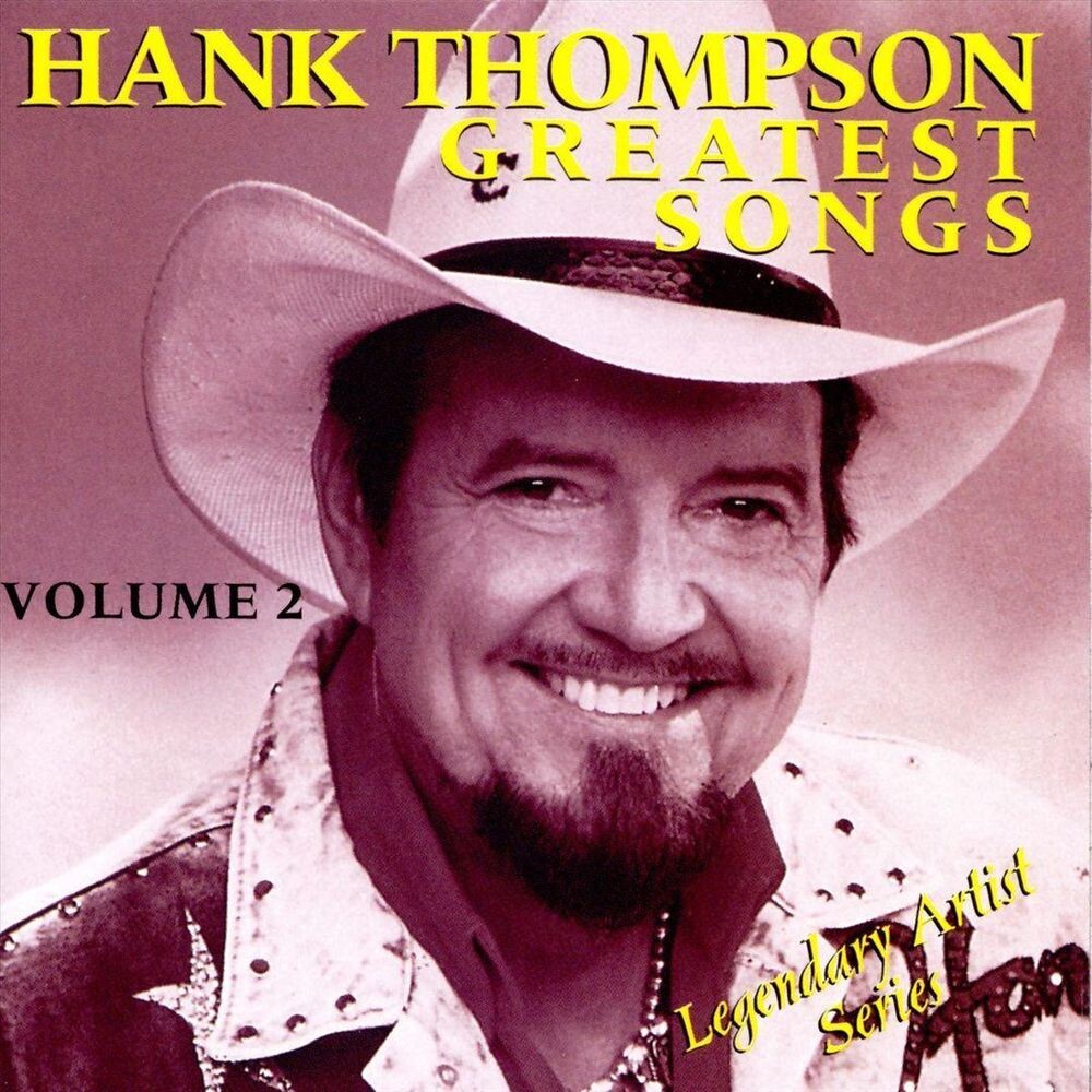 Диск CD Greatest Songs, Vol. 2 - Hank Thompson
Диск CD Greatest Songs, Vol. 2 - Hank Thompson