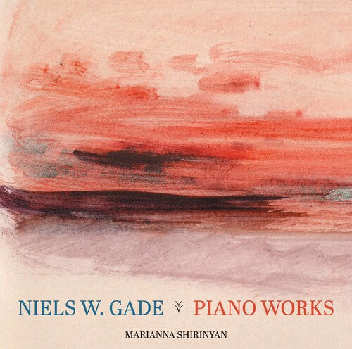 CD диск Gade / Shirinyan: Niels W. Gade: Piano Works
CD диск Gade / Shirinyan: Niels W. Gade: Piano Works