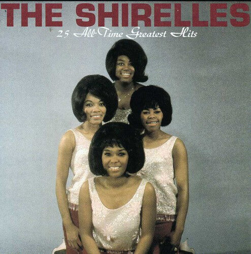 CD диск Shirelles: 25 All-Time Greatest Hits
CD диск Shirelles: 25 All-Time Greatest Hits