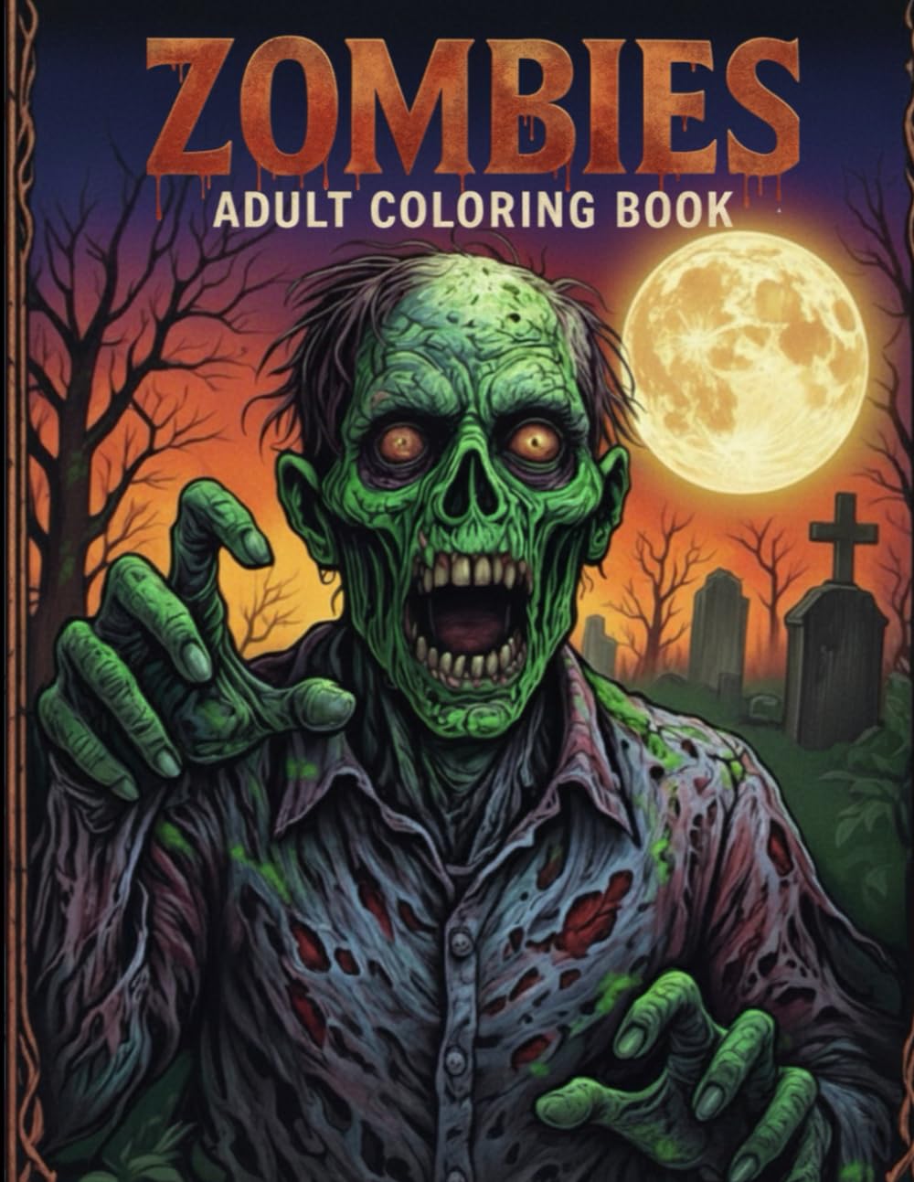 Zombies: Adult Coloring Book (Independently published)
Zombies: Adult Coloring Book (Independently published)