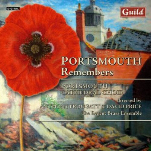 CD диск Portsmouth Cathedral Choir / Froggatt / Price: Portsmouth Remembers
CD диск Portsmouth Cathedral Choir / Froggatt / Price: Portsmouth Remembers