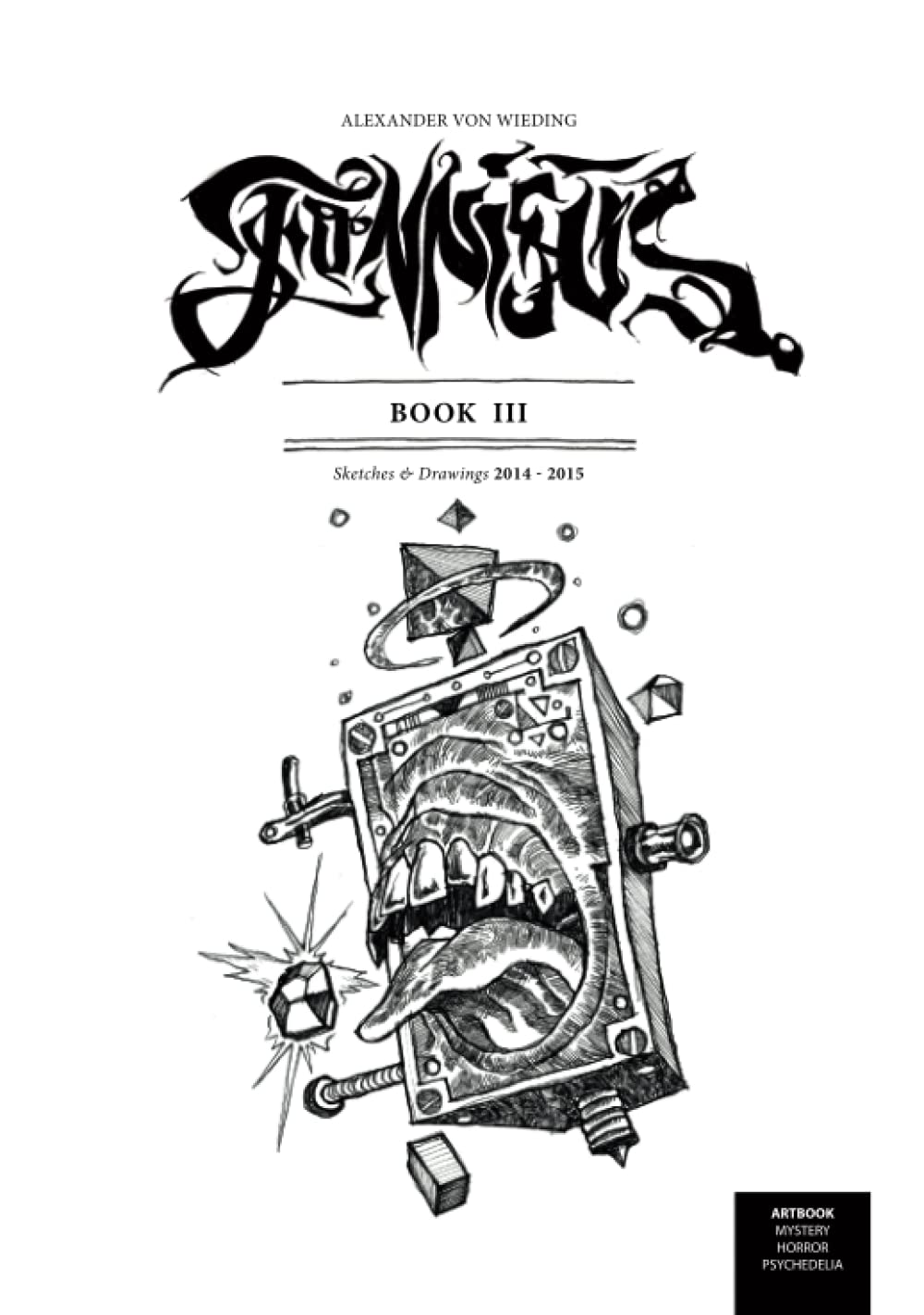 Eonnisus - Book 3: Sketches & Drawings 2014 - 2015 (Independently published)
Eonnisus - Book 3: Sketches & Drawings 2014 - 2015 (Independently published)