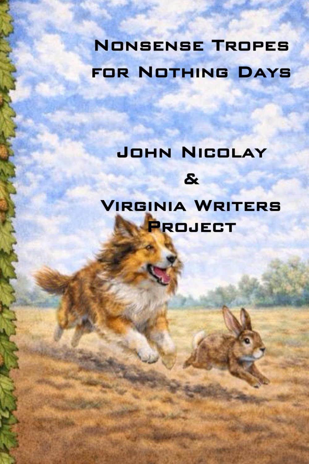 Nonsense Tropes for Nothing Days (Independently published)
Nonsense Tropes for Nothing Days (Independently published)