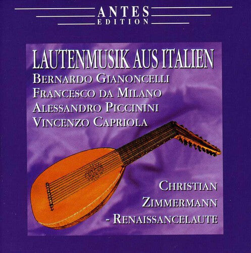 CD диск Gianoncelli / Zimmermann, Christian: Lautenmusik Aus Italien
CD диск Gianoncelli / Zimmermann, Christian: Lautenmusik Aus Italien