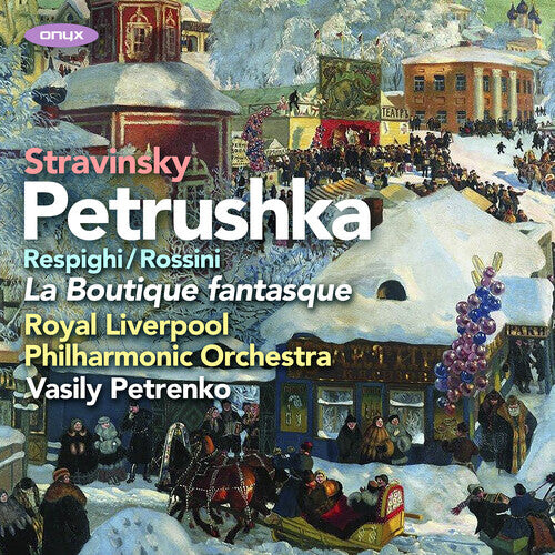 CD диск Royal Liverpool Philharmonic Orchestra: Stravinsky: Petruska; Rossini/Respighi: La Boutique fantasque
CD диск Royal Liverpool Philharmonic Orchestra: Stravinsky: Petruska; Rossini/Respighi: La Boutique fantasque