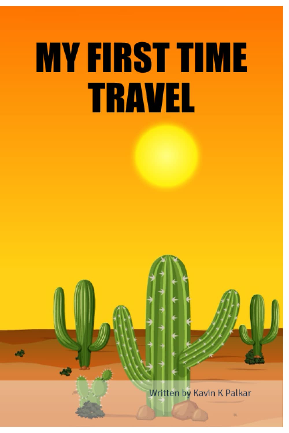 MY FIRST TIME TRAVEL (BriBooks)
MY FIRST TIME TRAVEL (BriBooks)