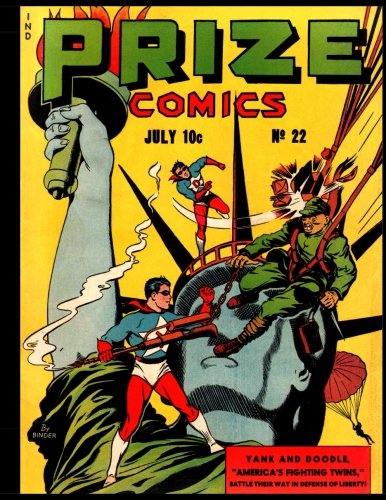 Prize Comics #22: Classic Golden Age Comic 1942 (CreateSpace Independent Publishing Platform)
Prize Comics #22: Classic Golden Age Comic 1942 (CreateSpace Independent Publishing Platform)