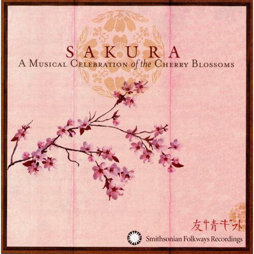CD диск Sakura: Musical Celebration of the Cherry Blossoms: Sakura: A Musical Celebration Of The Cherry Blossoms
CD диск Sakura: Musical Celebration of the Cherry Blossoms: Sakura: A Musical Celebration Of The Cherry Blossoms