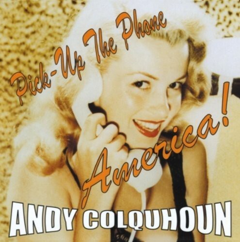CD диск Colquhoun, Andy: Pick Up the Phone America
CD диск Colquhoun, Andy: Pick Up the Phone America