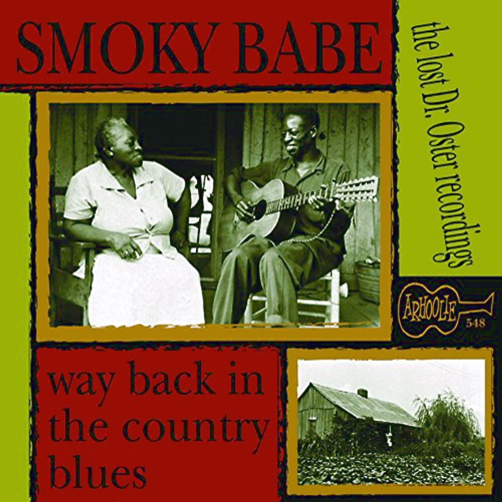 Диск CD Way Back In The Country Blues: The Lost Dr. Oster Recordings - Smoky Babe
Диск CD Way Back In The Country Blues: The Lost Dr. Oster Recordings - Smoky Babe