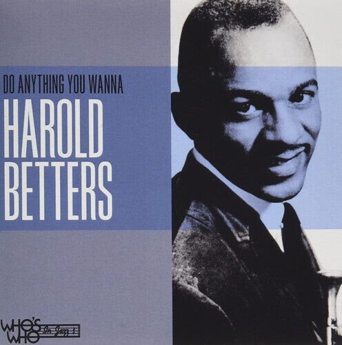 CD диск Betters, Harold: Do Anything You Wanna
CD диск Betters, Harold: Do Anything You Wanna