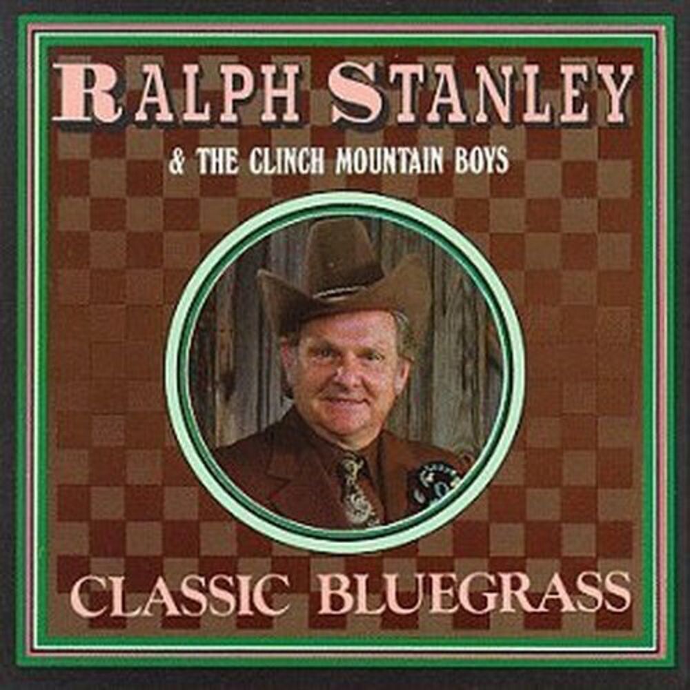 Диск CD Classic Bluegrass - Ralph Stanley
Диск CD Classic Bluegrass - Ralph Stanley