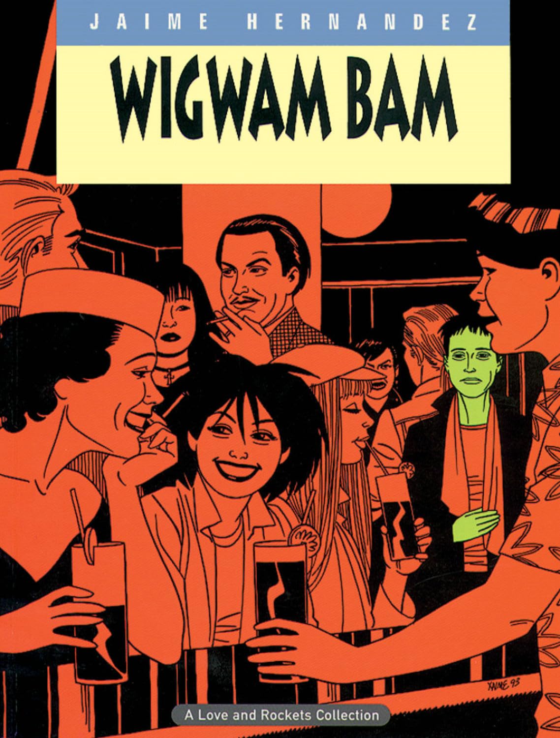 Love & Rockets Vol. 11: Wigwam Bam (Fantagraphics Books)
Love & Rockets Vol. 11: Wigwam Bam (Fantagraphics Books)