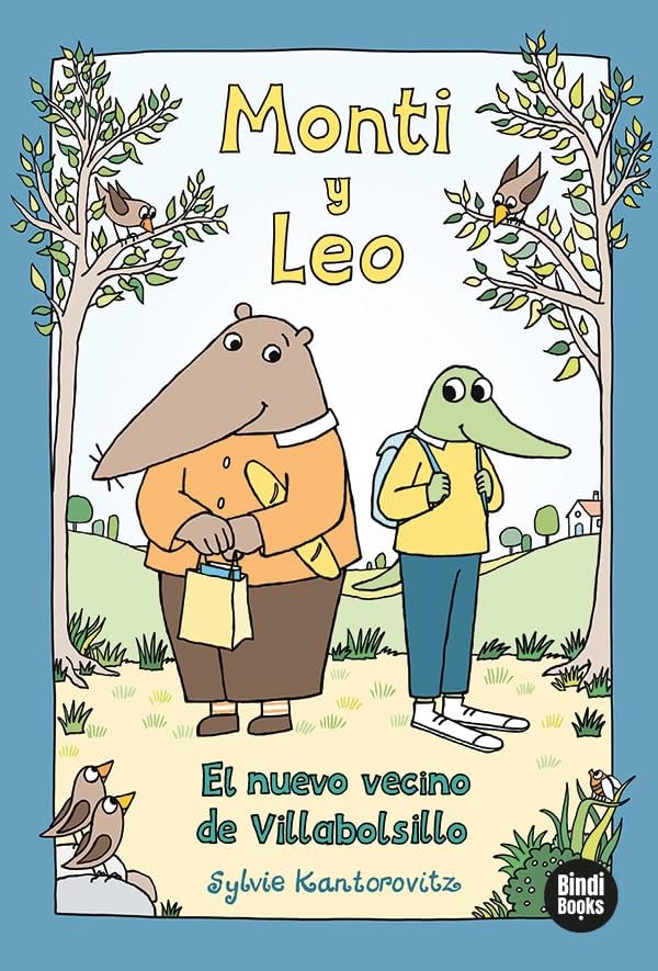 Monti y Leo: El nuevo vecino de Villabolsillo (Bindi Books)
Monti y Leo: El nuevo vecino de Villabolsillo (Bindi Books)