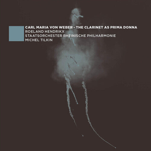 CD диск Weber / Hendrikx: Clarinet As Prima Donna
CD диск Weber / Hendrikx: Clarinet As Prima Donna