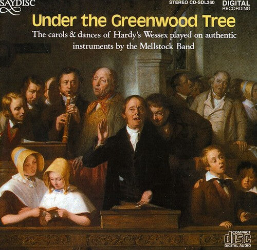 CD диск Mellstock Band: Under the Greenwood Tree: Carols of Hardy's Wessex
CD диск Mellstock Band: Under the Greenwood Tree: Carols of Hardy's Wessex