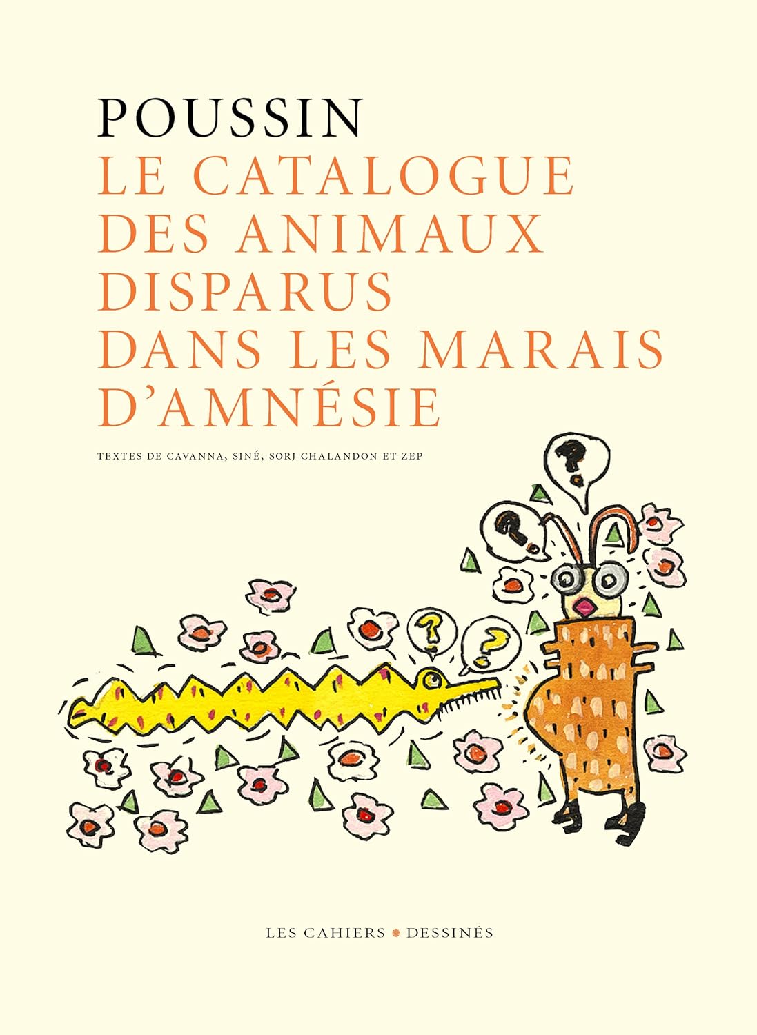 Le catalogue des animaux disparus dans les marais d amnesie (CAHIER DESSINE)
Le catalogue des animaux disparus dans les marais d amnesie (CAHIER DESSINE)